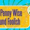 penny-wise