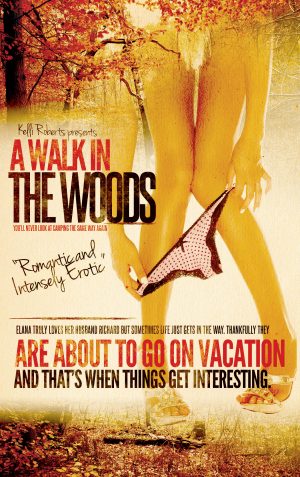 A Walk in the Woods by Kelli Roberts